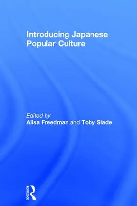 Freedman |  Introducing Japanese Popular Culture | Buch |  Sack Fachmedien