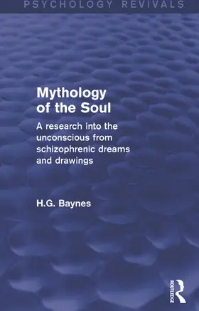 Baynes |  Mythology of the Soul (Psychology Revivals) | Buch |  Sack Fachmedien