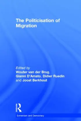 van der Brug / D'Amato / Ruedin |  The Politicisation of Migration | Buch |  Sack Fachmedien