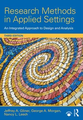 Gliner / Morgan / Leech |  Research Methods in Applied Settings | Buch |  Sack Fachmedien