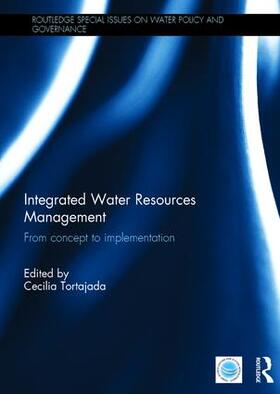 Tortajada | Integrated Water Resources Management | Buch | 978-1-138-85299-0 | sack.de