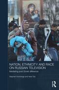 Hutchings / Tolz |  Nation, Ethnicity and Race on Russian Television | Buch |  Sack Fachmedien