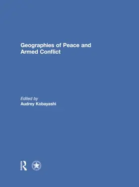Kobayashi | Geographies of Peace and Armed Conflict | Buch | 978-1-138-85336-2 | www.sack.de