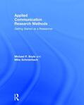 Boyle / Schmierbach |  Applied Communication Research Methods: Getting Started as a Researcher | Buch |  Sack Fachmedien
