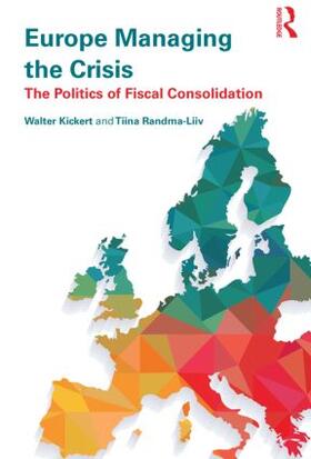 Kickert / Randma-Liiv | Europe Managing the Crisis | Buch | 978-1-138-85362-1 | sack.de