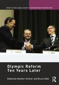 Dichter / Kidd |  Olympic Reform Ten Years Later | Buch |  Sack Fachmedien