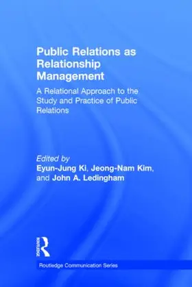 Ki / Kim / Ledingham | Public Relations As Relationship Management | Buch | 978-1-138-85380-5 | sack.de