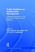 Ki / Kim / Ledingham |  Public Relations As Relationship Management | Buch |  Sack Fachmedien