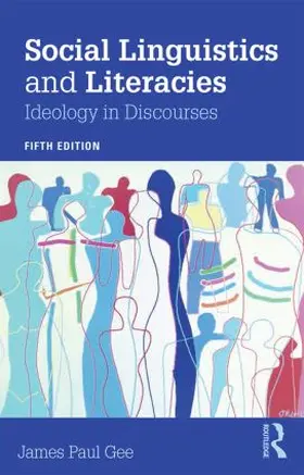 Gee |  Social Linguistics and Literacies | Buch |  Sack Fachmedien