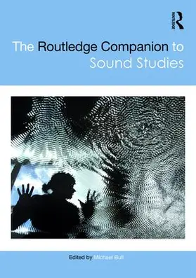 Bull |  The Routledge Companion to Sound Studies | Buch |  Sack Fachmedien