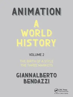 Bendazzi |  Animation: A World History | Buch |  Sack Fachmedien