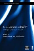 Bulmer / Solomos |  Race, Migration and Identity | Buch |  Sack Fachmedien