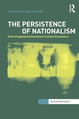 Closs Stephens | The Persistence of Nationalism | Buch | 978-1-138-85489-5 | sack.de