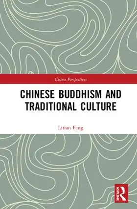 Fang |  Chinese Buddhism and Traditional Culture | Buch |  Sack Fachmedien