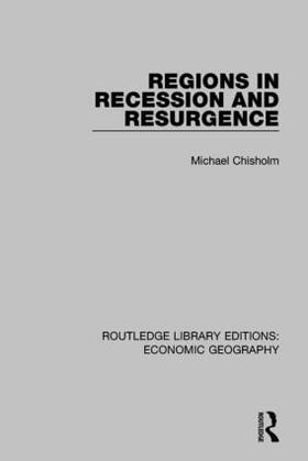 Chisholm | Regions in Recession and Resurgence | Buch | 978-1-138-85528-1 | sack.de