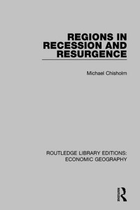Chisholm | Regions in Recession and Resurgence | Buch | 978-1-138-85530-4 | sack.de