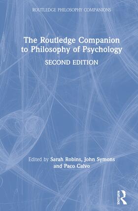 Robins / Symons / Calvo | The Routledge Companion to Philosophy of Psychology | Buch | 978-1-138-85541-0 | sack.de