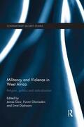 Gow / Olonisakin / Dijxhoorn |  Militancy and Violence in West Africa | Buch |  Sack Fachmedien