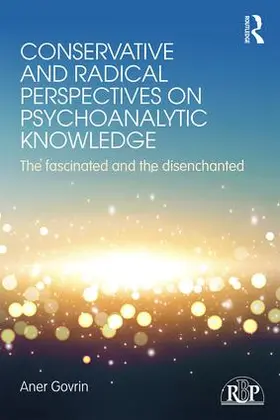 Govrin |  Conservative and Radical Perspectives on Psychoanalytic Knowledge | Buch |  Sack Fachmedien