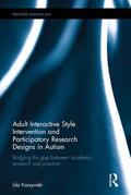 Kossyvaki |  Adult Interactive Style Intervention and Participatory Research Designs in Autism | Buch |  Sack Fachmedien