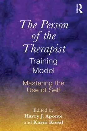 Aponte / Kissil |  The Person of the Therapist Training Model | Buch |  Sack Fachmedien