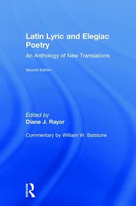 Rayor / Batstone |  Latin Lyric and Elegiac Poetry | Buch |  Sack Fachmedien