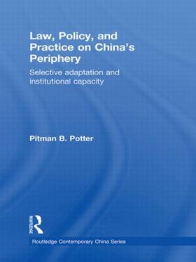 Potter |  Law, Policy, and Practice on China's Periphery | Buch |  Sack Fachmedien