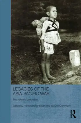 Rosenbaum / Claremont | Legacies of the Asia-Pacific War | Buch | 978-1-138-85812-1 | www.sack.de