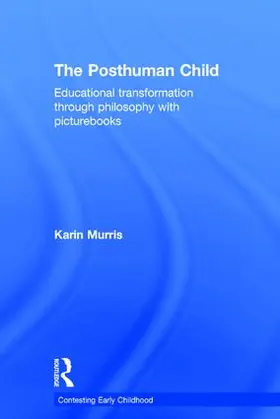 Murris |  The Posthuman Child | Buch |  Sack Fachmedien