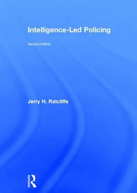 Ratcliffe | Intelligence-Led Policing | Buch | 978-1-138-85898-5 | www.sack.de