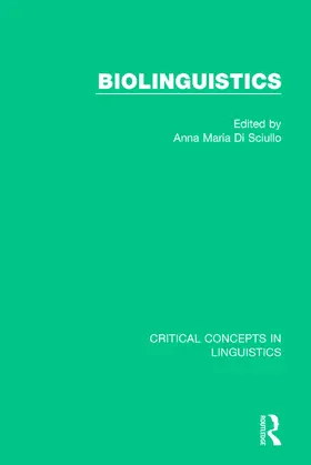 Di Sciullo | Biolinguistics vol III | Buch | 978-1-138-85918-0 | sack.de
