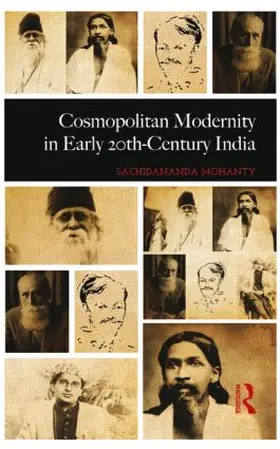 Mohanty |  Cosmopolitan Modernity in Early 20th-Century India | Buch |  Sack Fachmedien