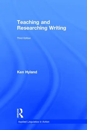 Hyland |  Teaching and Researching Writing | Buch |  Sack Fachmedien