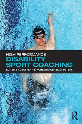 Kohe / Peters |  High Performance Disability Sport Coaching | Buch |  Sack Fachmedien