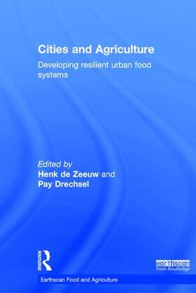 de Zeeuw / Drechsel |  Cities and Agriculture | Buch |  Sack Fachmedien