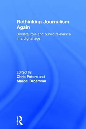 Peters / Broersma |  Rethinking Journalism Again | Buch |  Sack Fachmedien