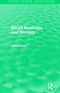 Goss |  Small Business and Society (Routledge Revivals) | Buch |  Sack Fachmedien