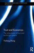 Zhang |  Trust and Economics | Buch |  Sack Fachmedien