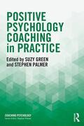 Palmer / Green |  Positive Psychology Coaching in Practice | Buch |  Sack Fachmedien