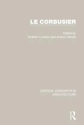 Livesey / Moulis |  Le Corbusier | Buch |  Sack Fachmedien