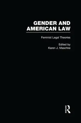 Maschke | Feminist Legal Theories | Buch | 978-1-138-86140-4 | www.sack.de