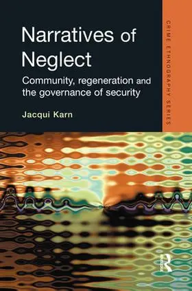 Karn | Narratives of Neglect | Buch | 978-1-138-86150-3 | sack.de
