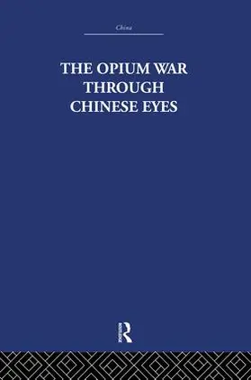 Estate / Waley |  The Opium War Through Chinese Eyes | Buch |  Sack Fachmedien