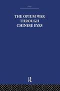 Estate / Waley |  The Opium War Through Chinese Eyes | Buch |  Sack Fachmedien