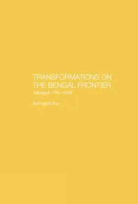Ray | Transformations on the Bengal Frontier | Buch | 978-1-138-86254-8 | sack.de