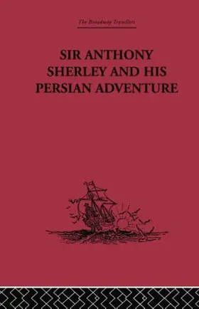 Ross |  Sir Anthony Sherley and his Persian Adventure | Buch |  Sack Fachmedien