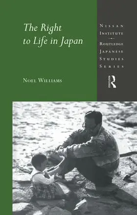 Williams | The Right to Life in Japan | Buch | 978-1-138-86301-9 | www.sack.de
