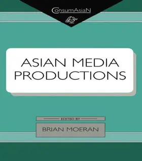 Moeran | Asian Media Productions | Buch | 978-1-138-86328-6 | sack.de