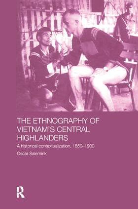 Salemink | The Ethnography of Vietnam's Central Highlanders | Buch | 978-1-138-86342-2 | sack.de