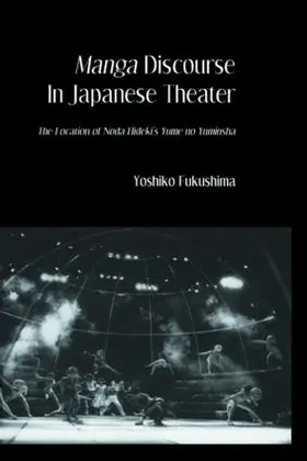 Fukushima | Manga Discourse in Japan Theatre | Buch | 978-1-138-86364-4 | www.sack.de